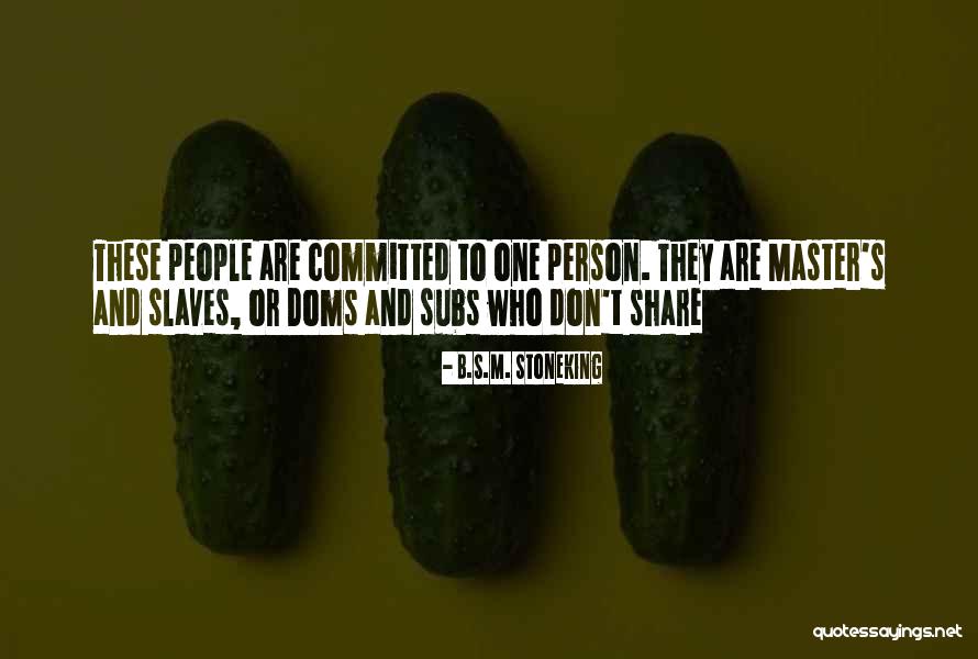 Angelee Vera Quotes By B.S.M. Stoneking Angelee Vera Quotes By B.S.M. Stoneking