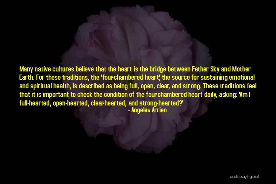 Angeles Arrien Quotes 860432