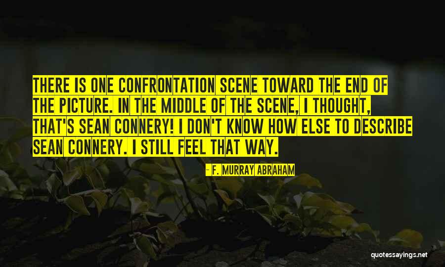 Angeles College Quotes By F. Murray Abraham Angeles College Quotes By F. Murray Abraham