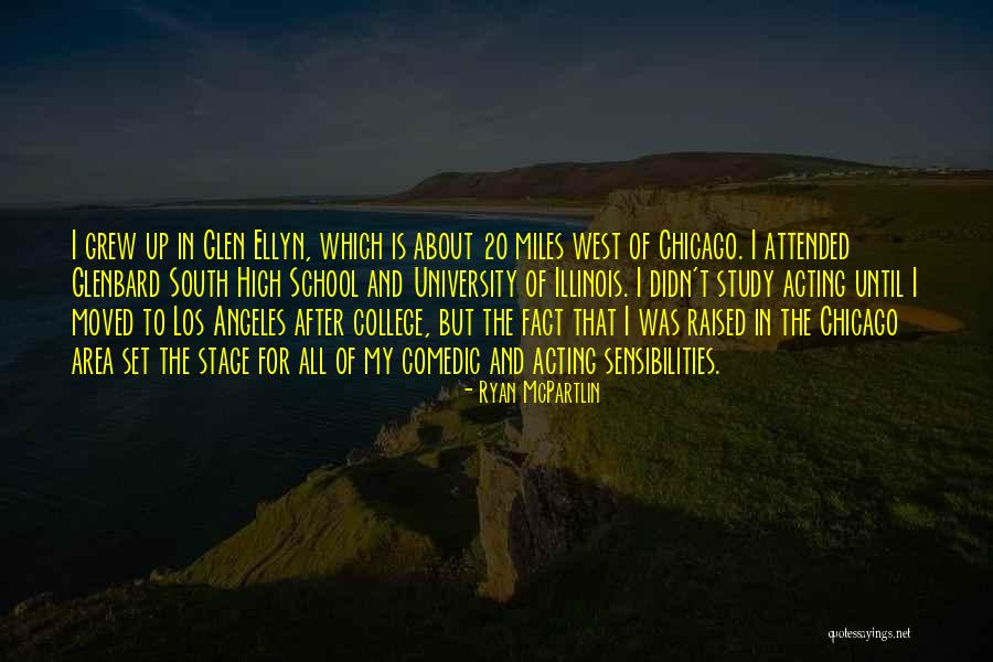 Angeles College Quotes By Ryan McPartlin Angeles College Quotes By Ryan McPartlin