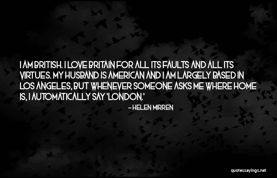Angeles In Quotes By Helen Mirren Angeles In Quotes By Helen Mirren