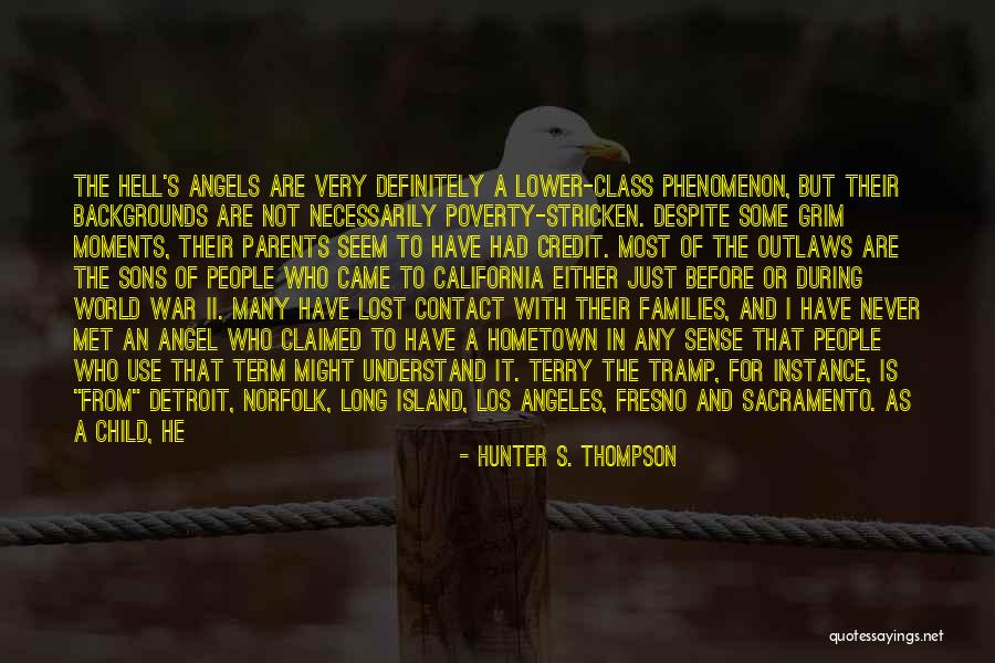 Angeles In Quotes By Hunter S. Thompson Angeles In Quotes By Hunter S. Thompson