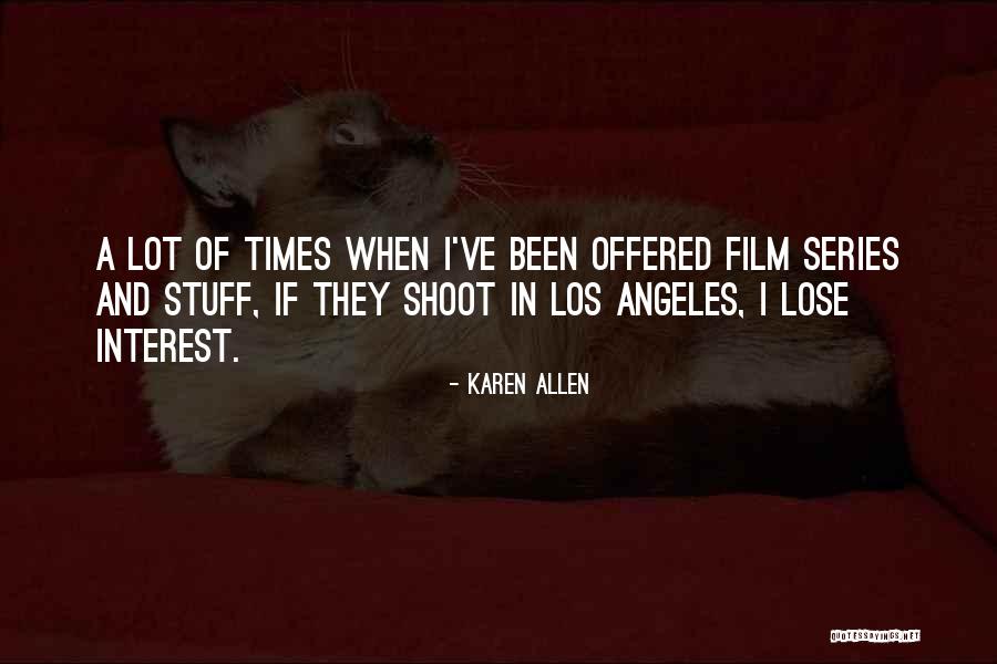 Angeles In Quotes By Karen Allen Angeles In Quotes By Karen Allen