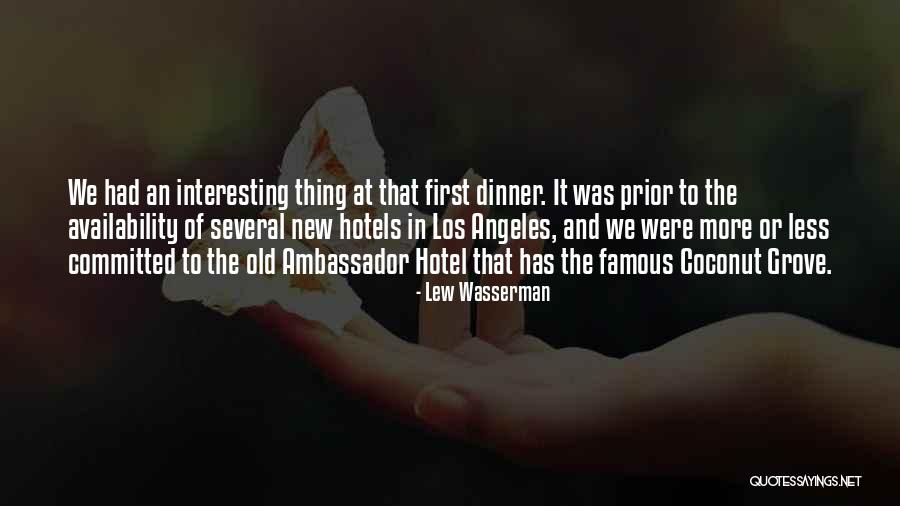 Angeles In Quotes By Lew Wasserman Angeles In Quotes By Lew Wasserman