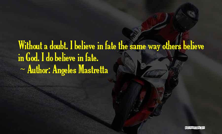 Angeles Mastretta Quotes 114836