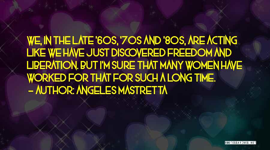 Angeles Mastretta Quotes 1261822