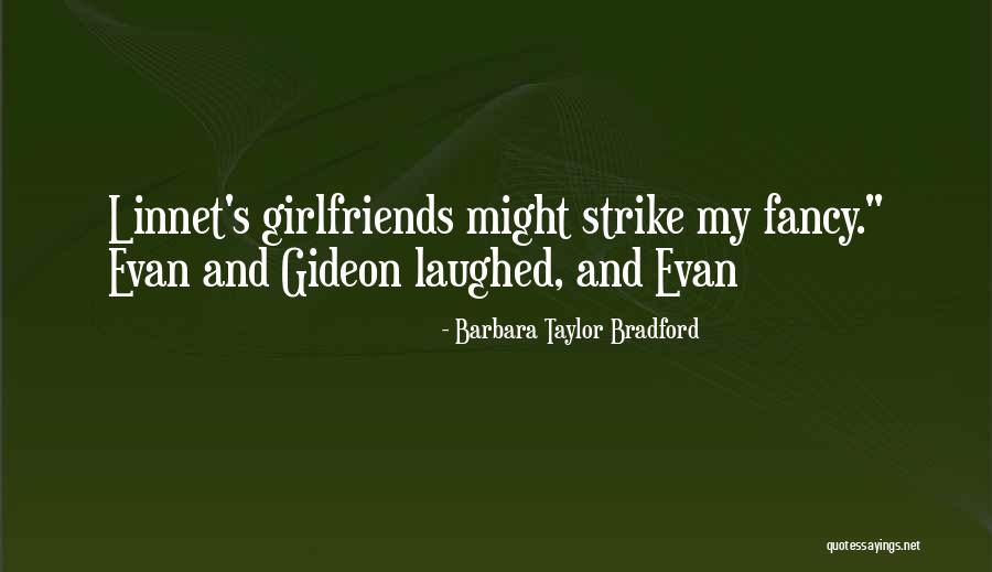 Angelette Watts Quotes By Barbara Taylor Bradford Angelette Watts Quotes By Barbara Taylor Bradford