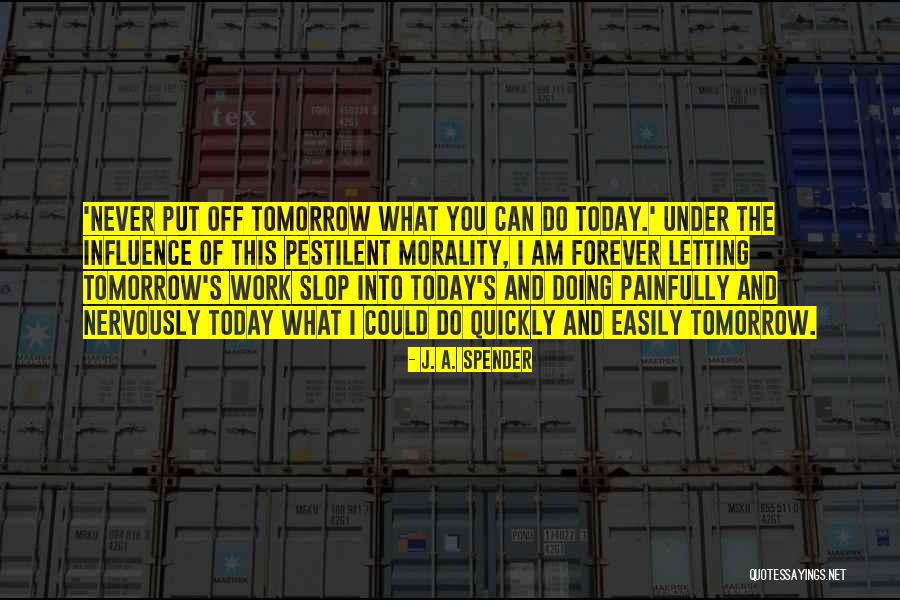 Angeletti Overhead Quotes By J. A. Spender Angeletti Overhead Quotes By J. A. Spender