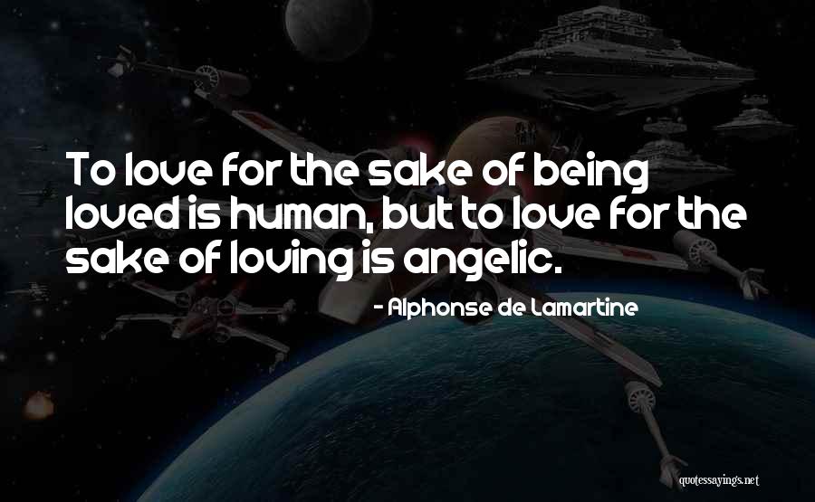 Angelic Quotes By Alphonse De Lamartine