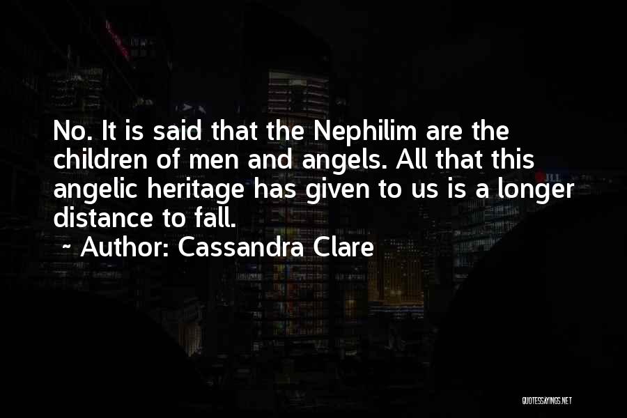 Angelic Quotes By Cassandra Clare