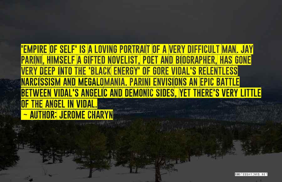 Angelic Quotes By Jerome Charyn