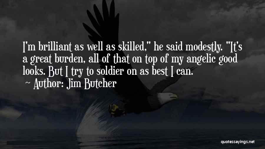 Angelic Quotes By Jim Butcher