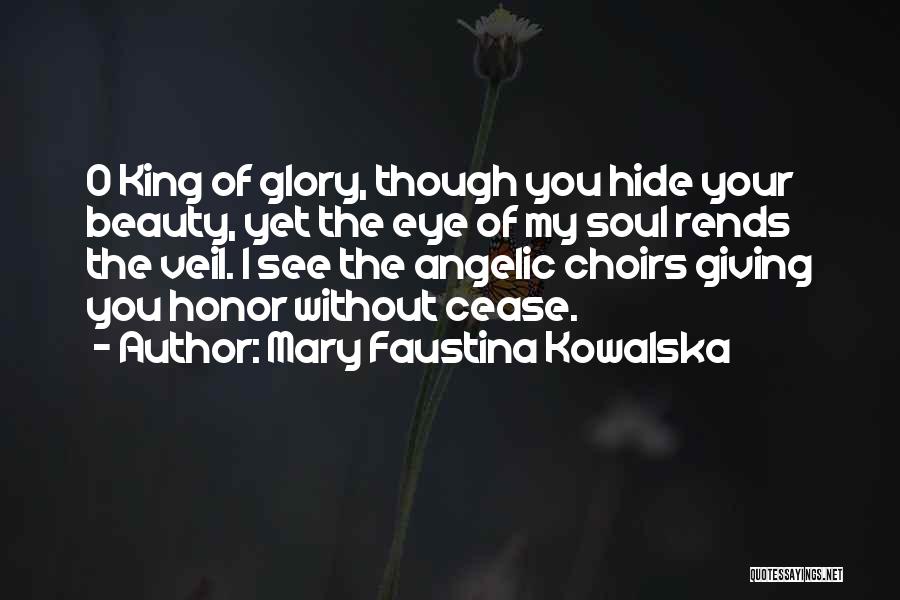 Angelic Quotes By Mary Faustina Kowalska