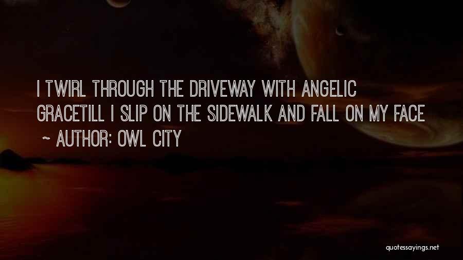 Angelic Quotes By Owl City