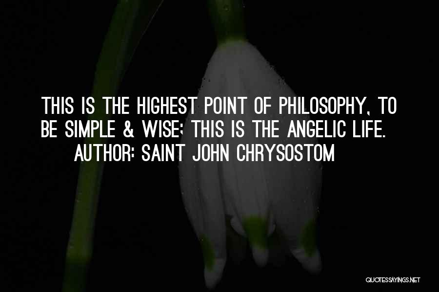 Angelic Quotes By Saint John Chrysostom