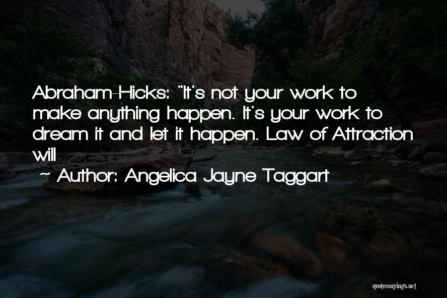 Angelica Jayne Taggart Quotes 1046301