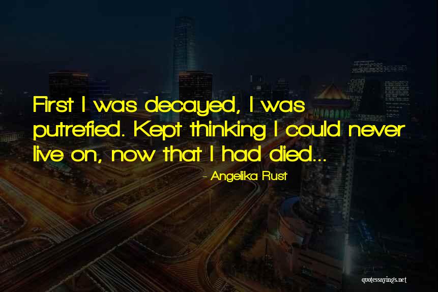 Angelika Rust Quotes 1367275