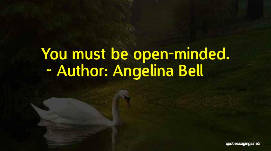 Angelina Bell Quotes 1360778