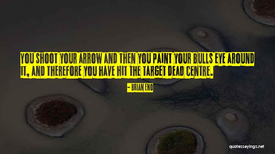 Angelina Eberly Quotes By Brian Eno Angelina Eberly Quotes By Brian Eno