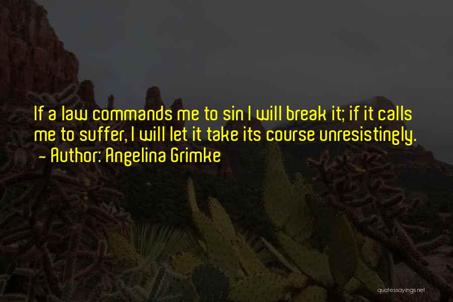 Angelina Grimke Quotes 1149222