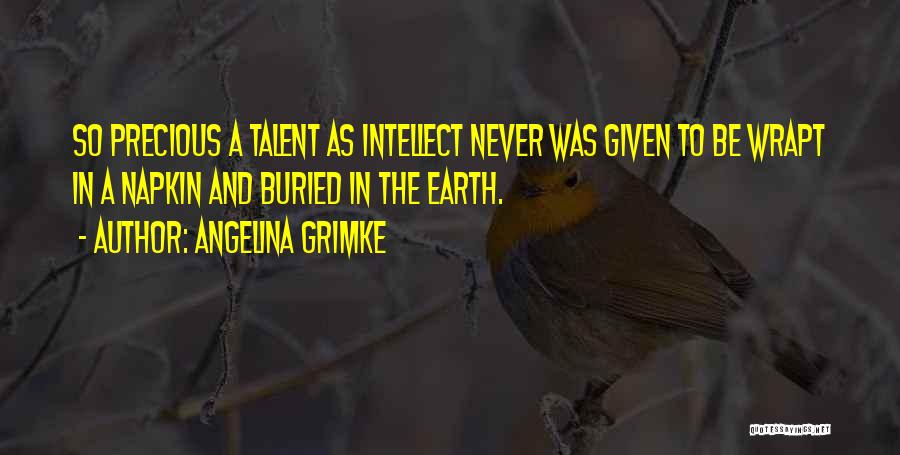 Angelina Grimke Quotes 1902984