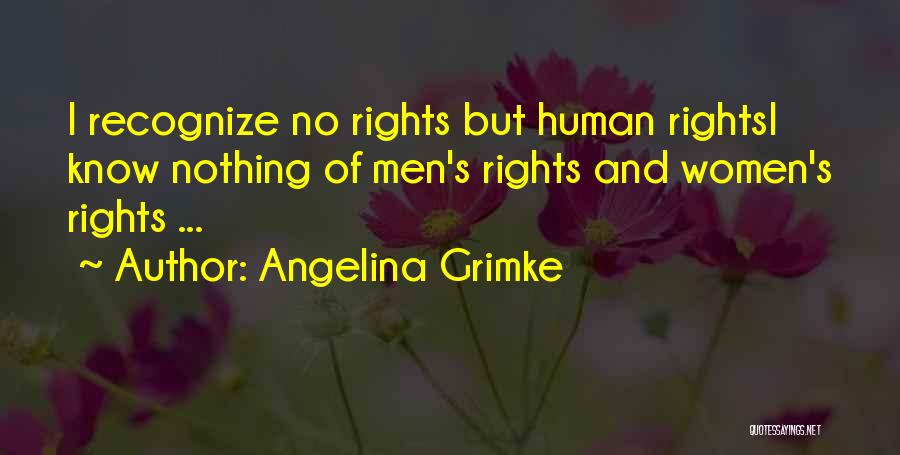 Angelina Grimke Quotes 2159316