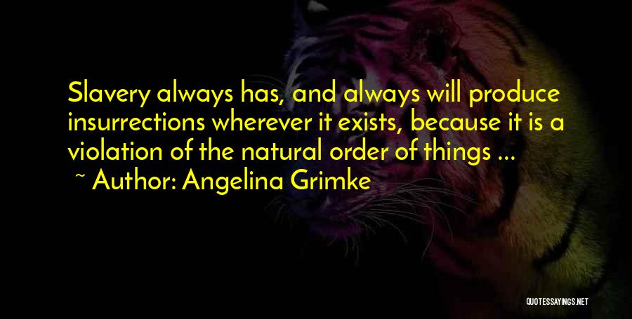 Angelina Grimke Quotes 281004