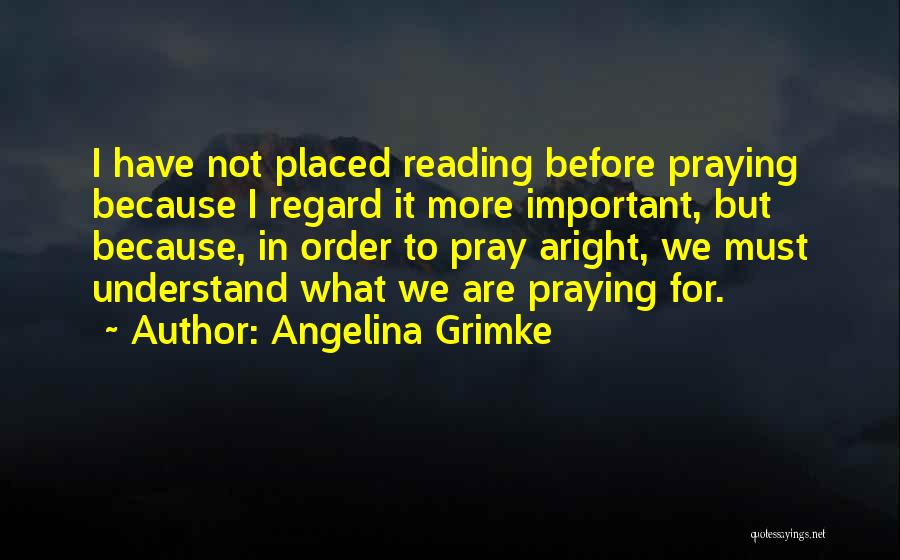 Angelina Grimke Quotes 750686