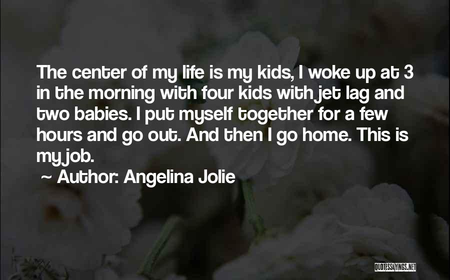 Angelina Jolie Quotes 1306965