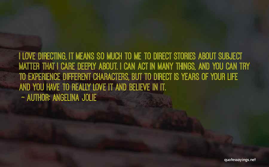 Angelina Jolie Quotes 2185784