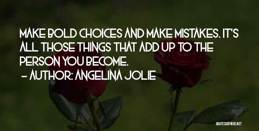 Angelina Jolie Quotes 914663