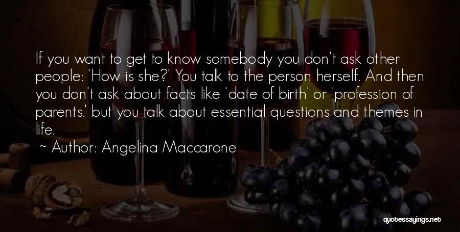 Angelina Maccarone Quotes 889979