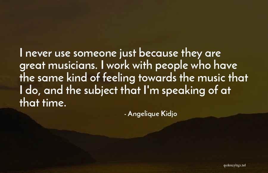 Angelique Kidjo Quotes 1519229