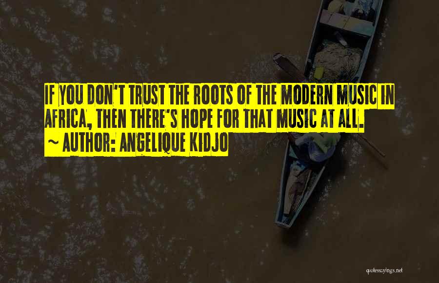 Angelique Kidjo Quotes 165146