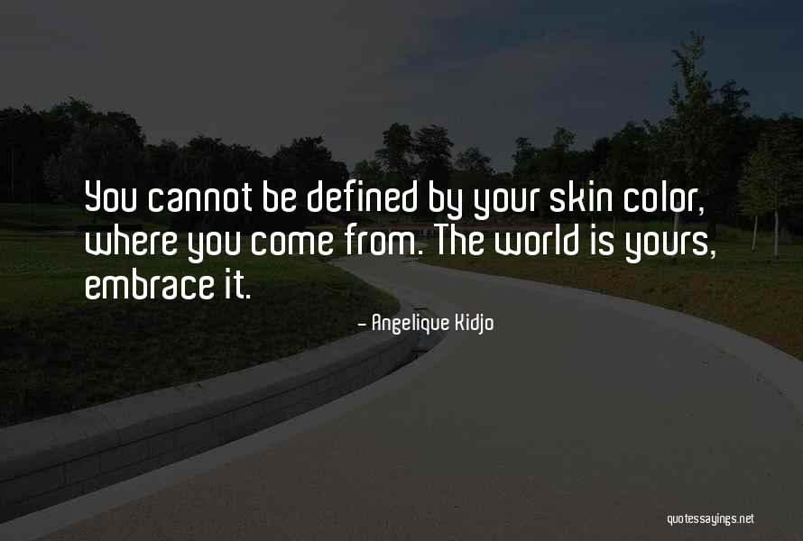 Angelique Quotes By Angelique Kidjo