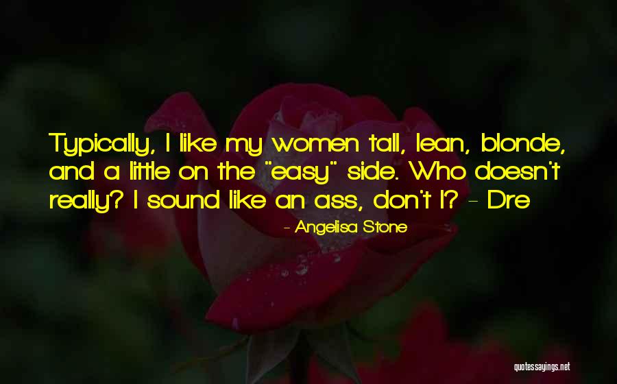 Angelisa Stone Quotes 816808