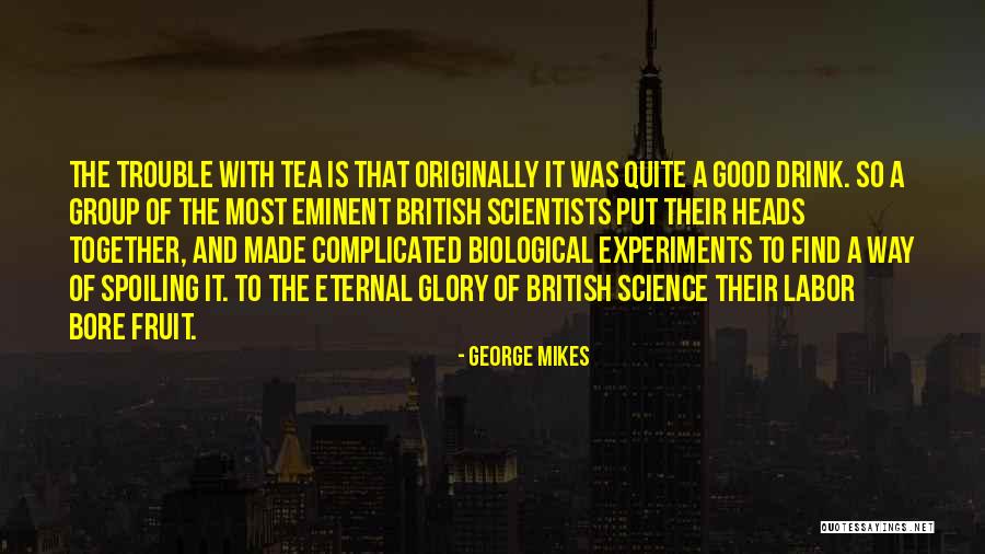 Angelissa Benefield Quotes By George Mikes Angelissa Benefield Quotes By George Mikes