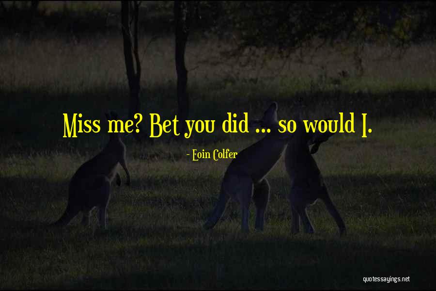 Angella Henry Quotes By Eoin Colfer Angella Henry Quotes By Eoin Colfer