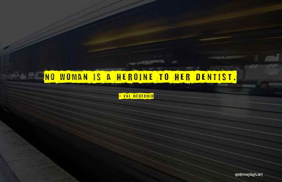 Angelle Sampey Quotes By Val McDermid Angelle Sampey Quotes By Val McDermid