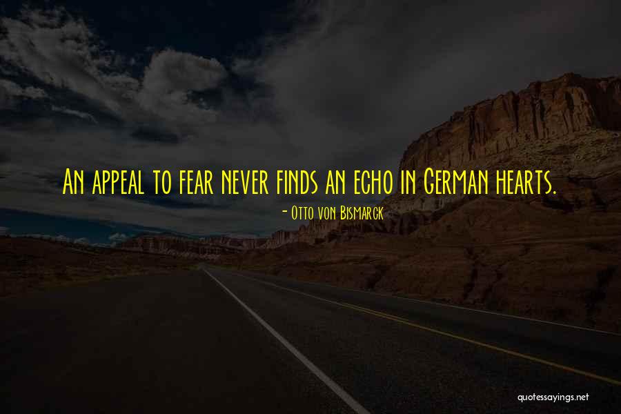 Angelline Quotes By Otto Von Bismarck Angelline Quotes By Otto Von Bismarck
