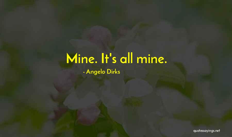 Angelo Dirks Quotes 1291685 Angelo Dirks Quotes 1291685
