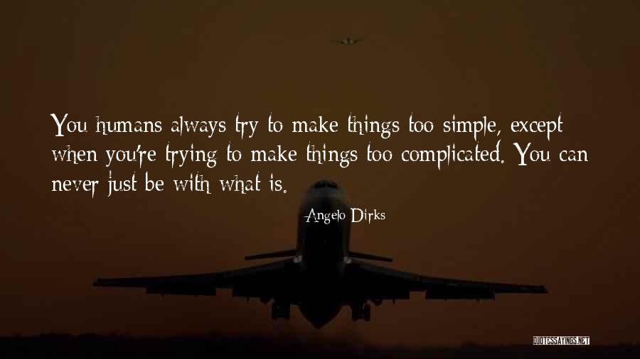 Angelo Dirks Quotes 1570288 Angelo Dirks Quotes 1570288