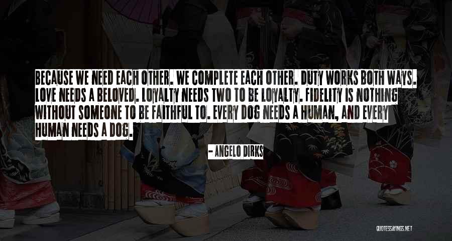 Angelo Dirks Quotes 1620312 Angelo Dirks Quotes 1620312