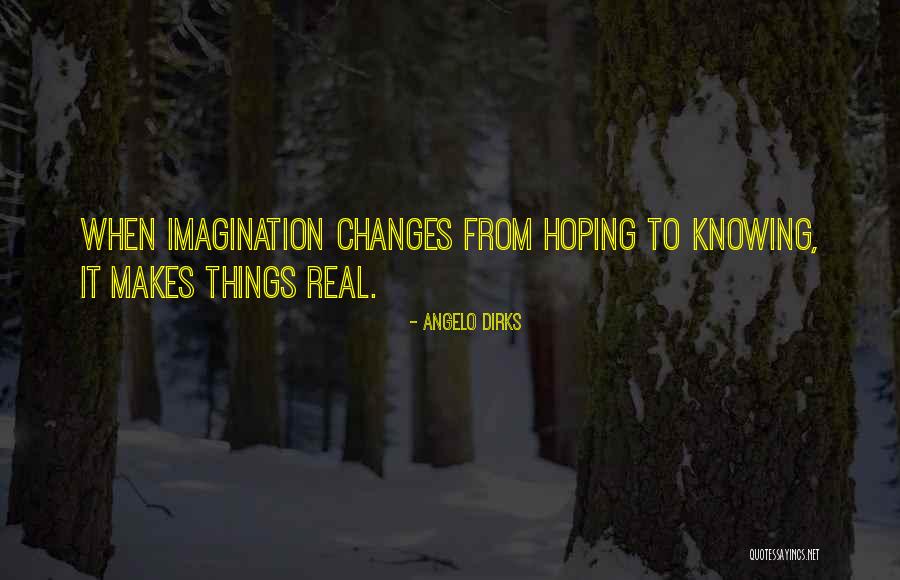 Angelo Dirks Quotes 1724165 Angelo Dirks Quotes 1724165