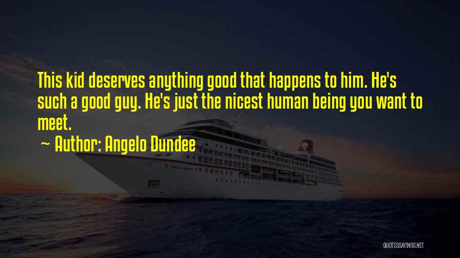 Angelo Dundee Quotes 166259