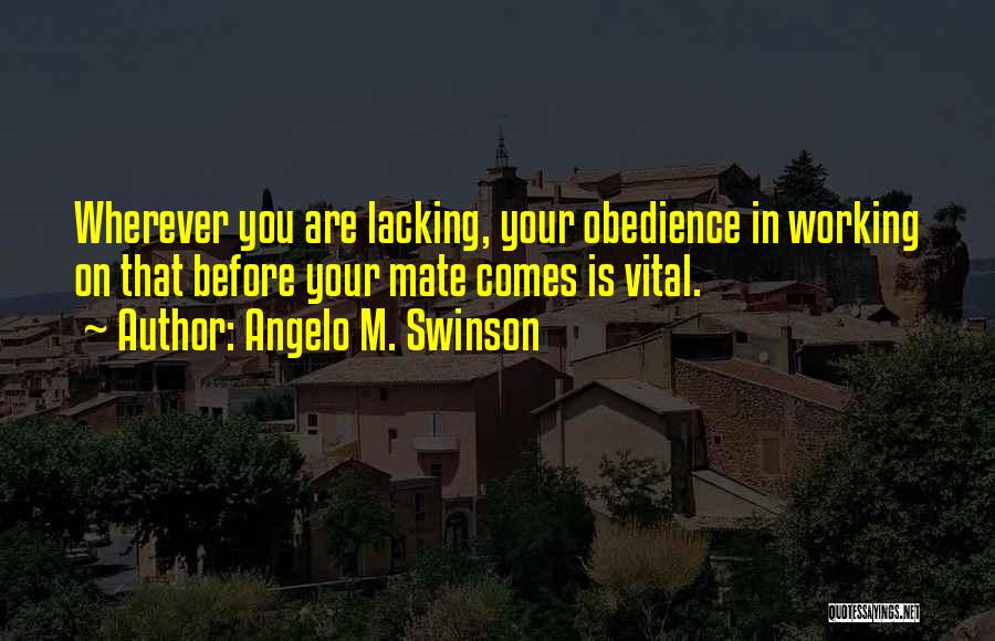 Angelo M. Swinson Quotes 2002419