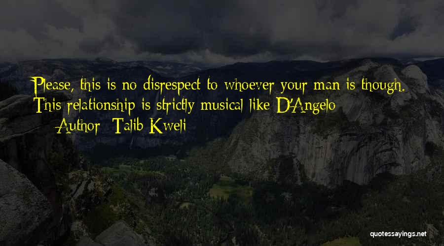 Angelo Quotes By Talib Kweli