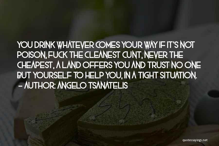 Angelo Tsanatelis Quotes 1848509