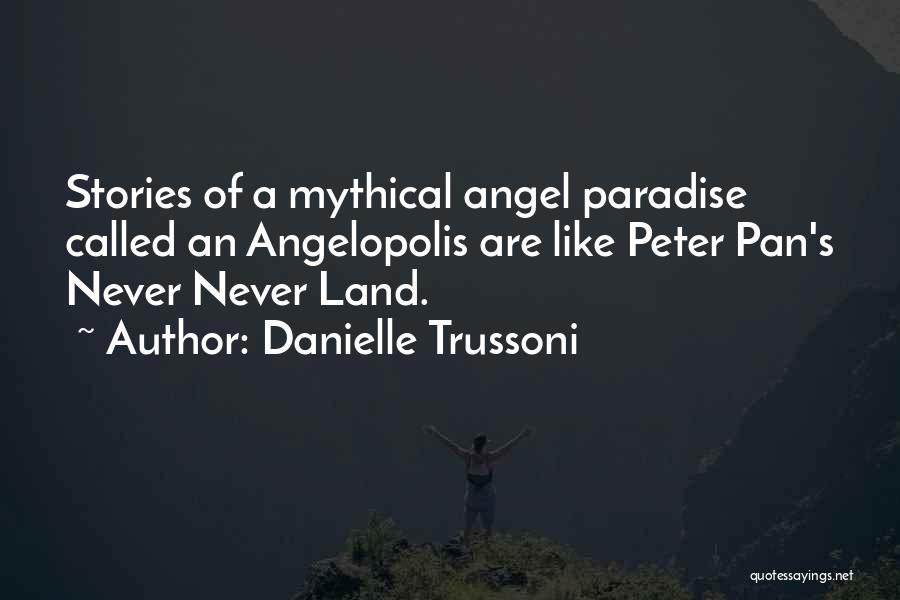 Angelology Quotes By Danielle Trussoni
