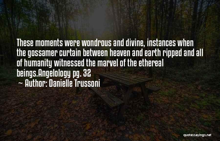 Angelology Quotes By Danielle Trussoni